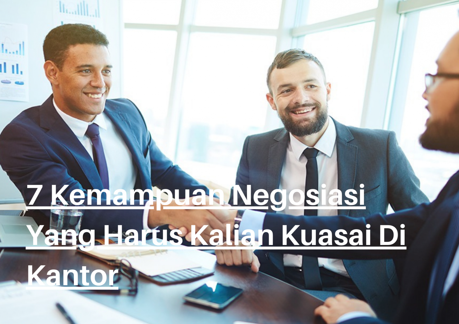 7 Kemampuan Negosiasi Yang Harus Kalian Kuasai Di Kantor - Ischak Fotografi