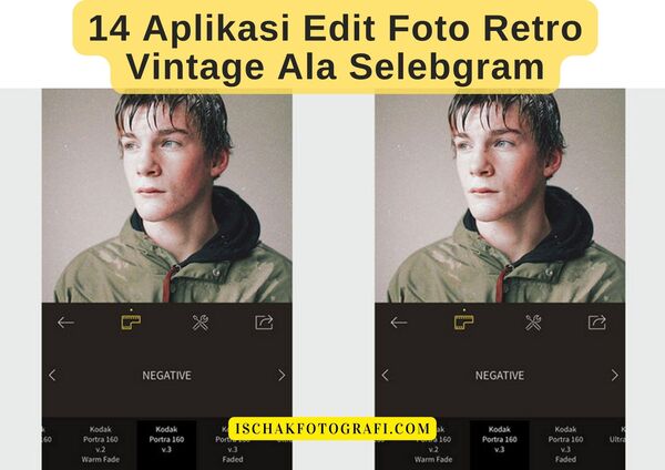 14 Aplikasi Edit Foto Retro Vintage Ala Selebgram