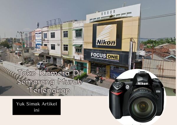 Toko Kamera Di Semarang Murah Terlengkap