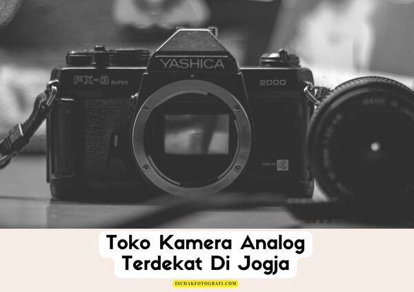 Toko Kamera Analog Terdekat Di Jogja, toko roll film jogja, cuci film kamera analog terdekat, jual roll film terdekat, tempat cuci film kamera analog jogja