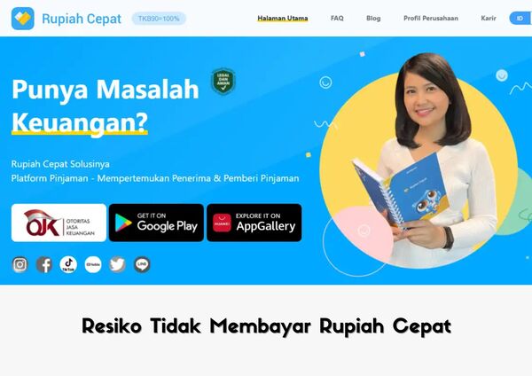 Resiko Tidak Membayar Rupiah Cepat Simak Selengkapnya